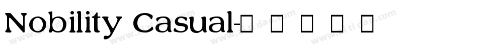 Nobility Casual字体转换